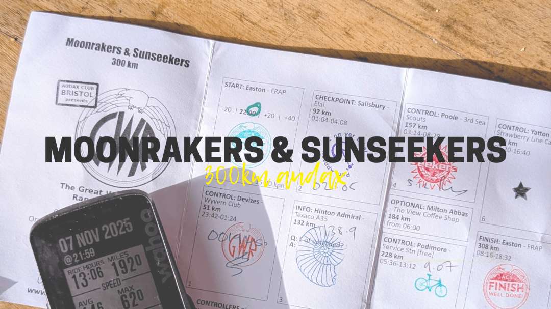 Moonrakers and Sunseekers 300km Audax by Guy Stapleford Ultra